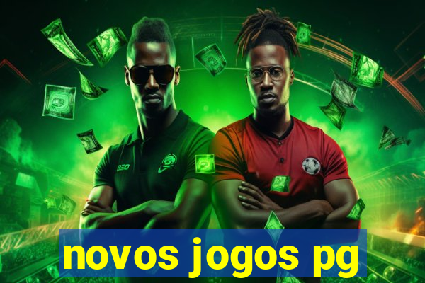 novos jogos pg